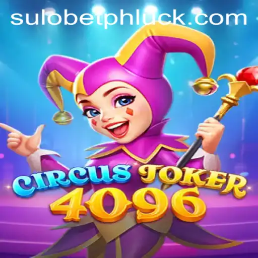 CircusJoker4096: A Thrilling New Experience in Gaming
